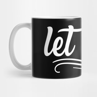 Let It Be Mug